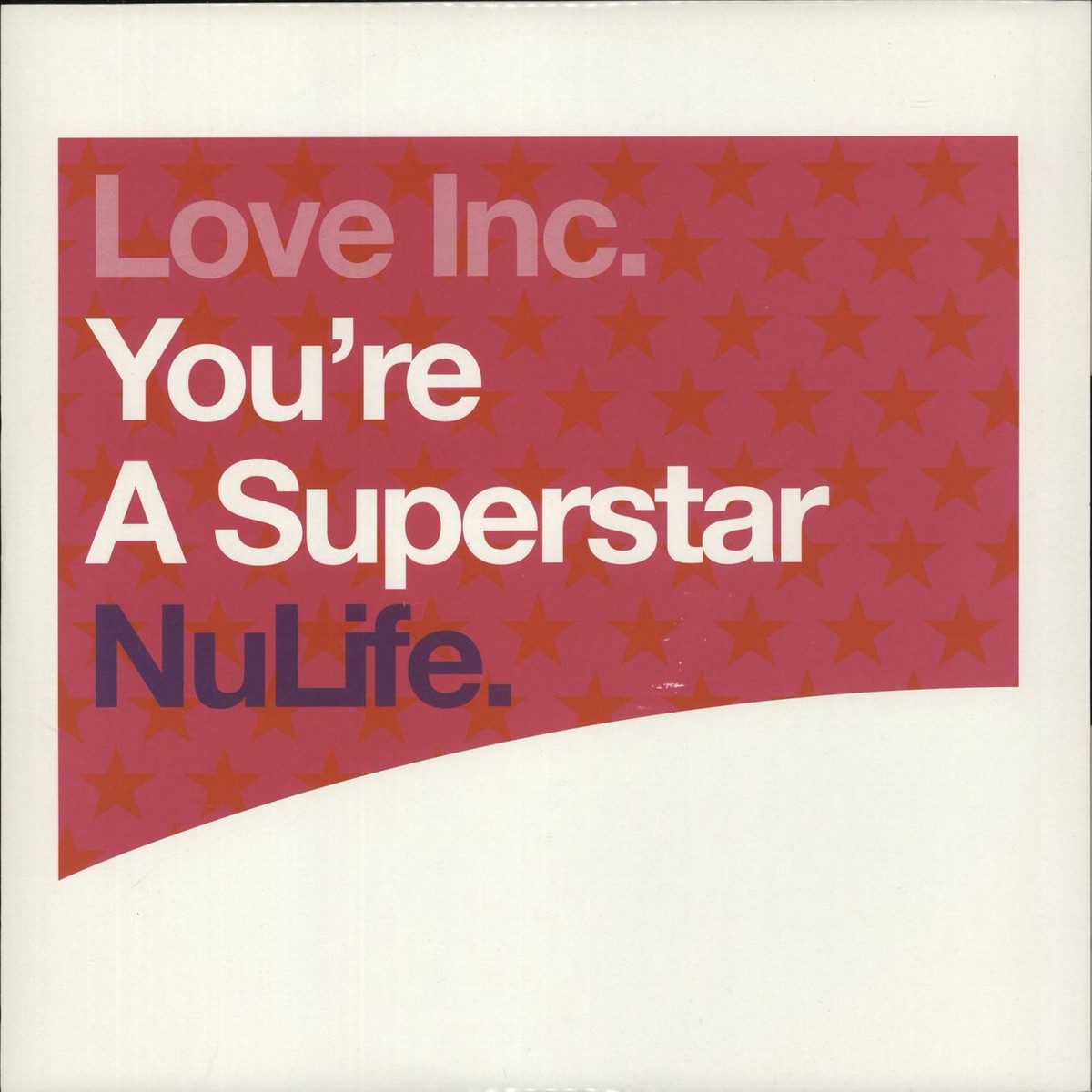Love Inc Youre A Superstar UK 12 vinyl