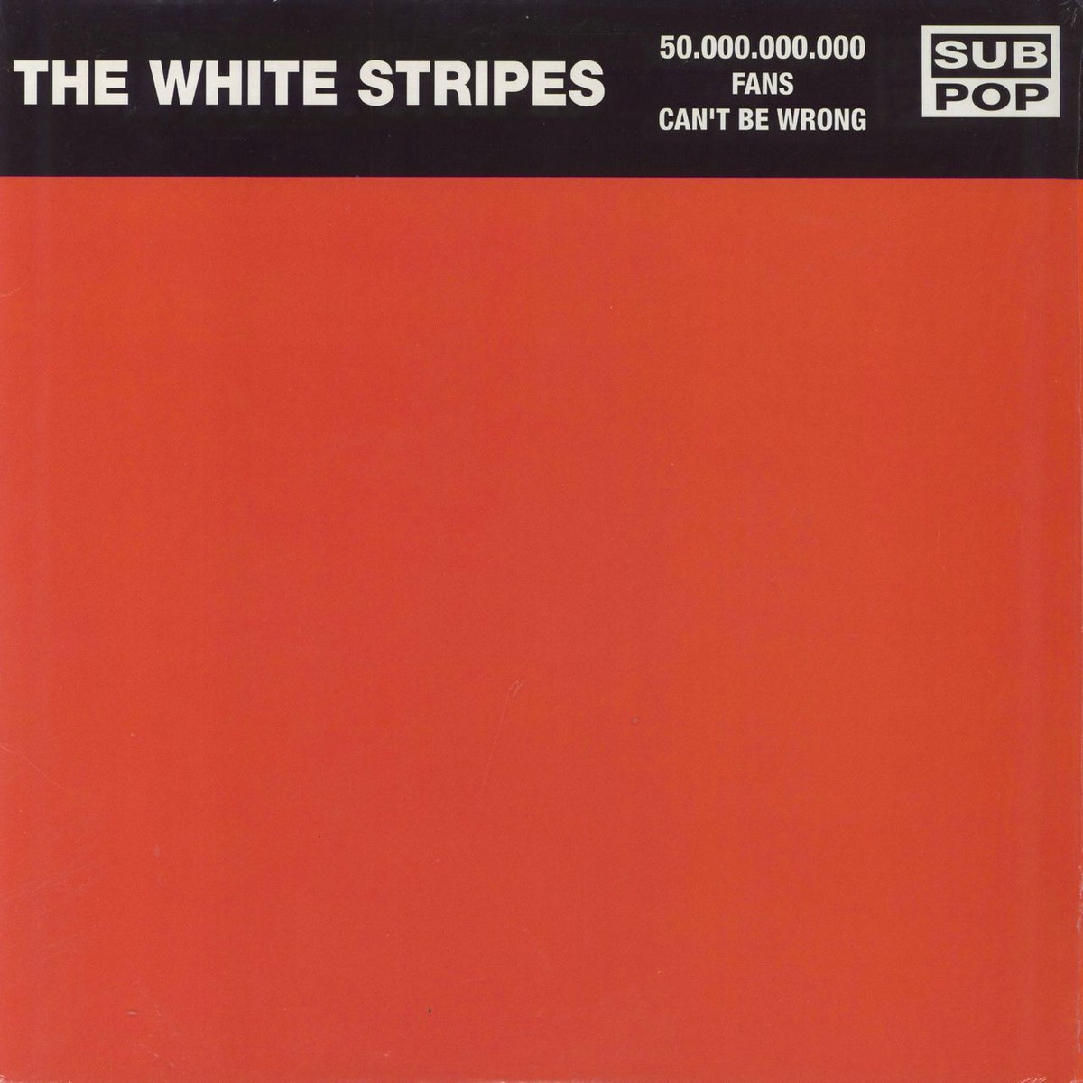 The White Stripes 50000000000 Fans Cant Be Wrong UK Vinyl LP