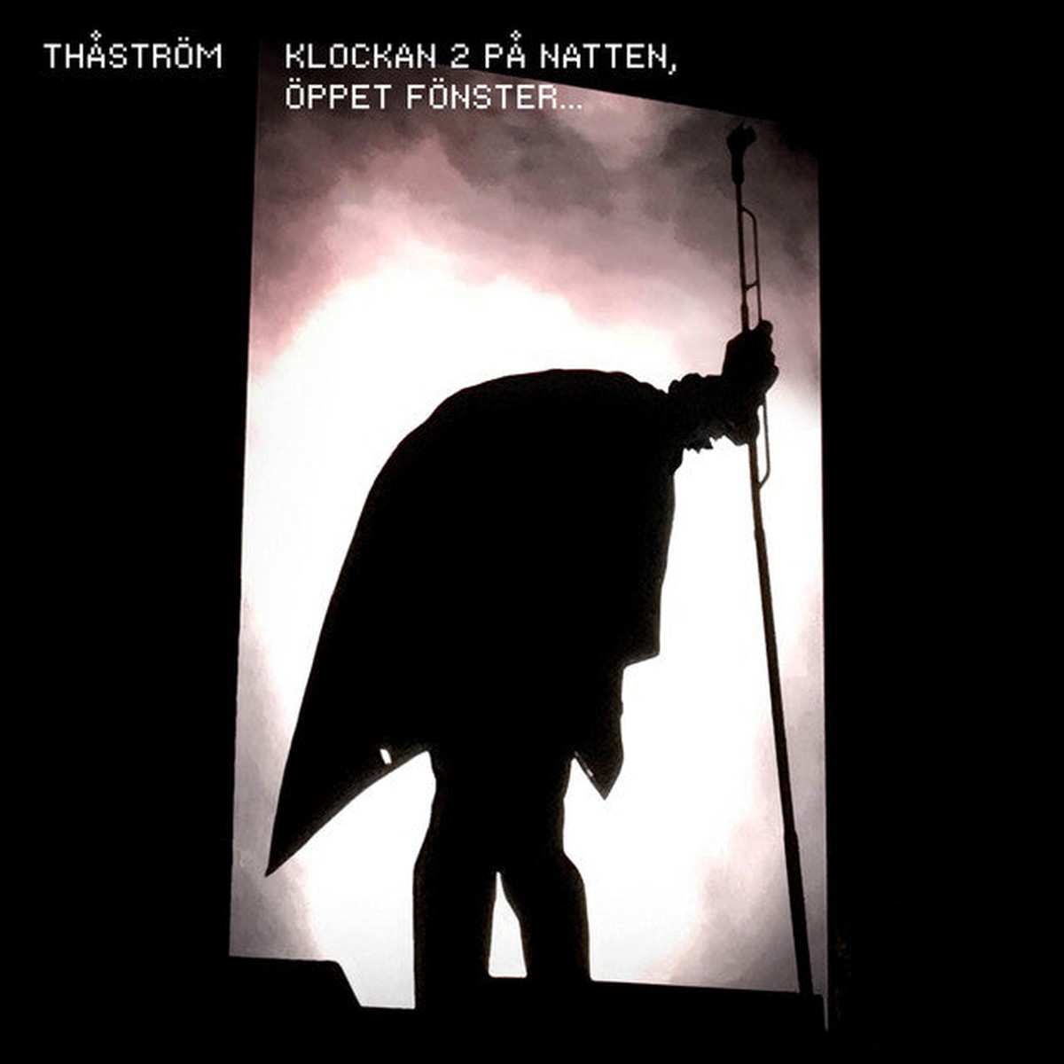 Thstrm Klockan Tv P Natten ppet Fnster