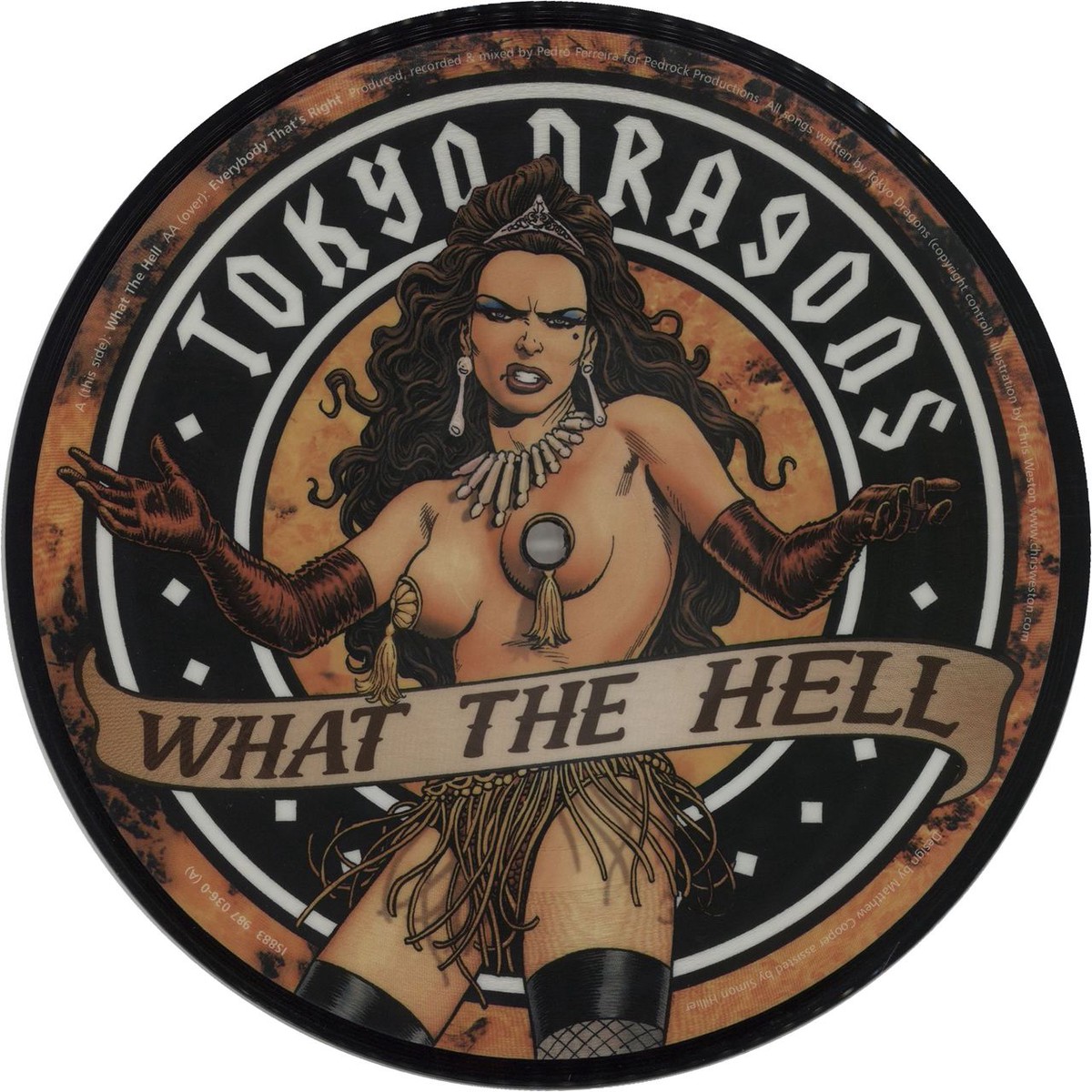 Tokyo Dragons What The Hell UK 7 picture disc