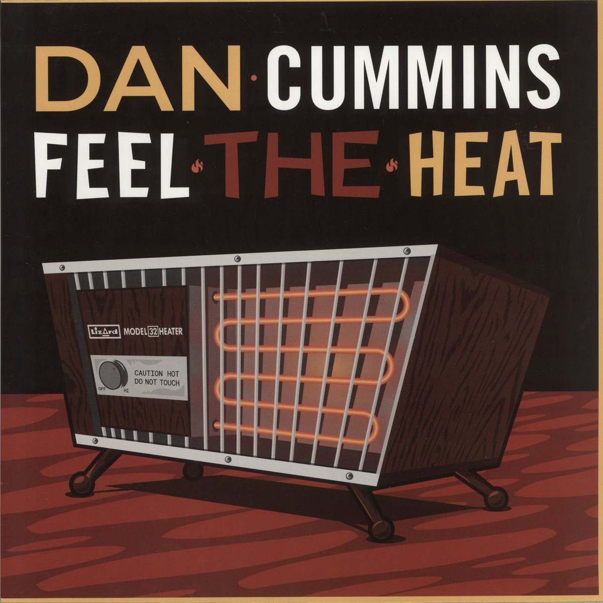 Dan Cummins Feel The Heat – One Off Wonder US 12 vinyl