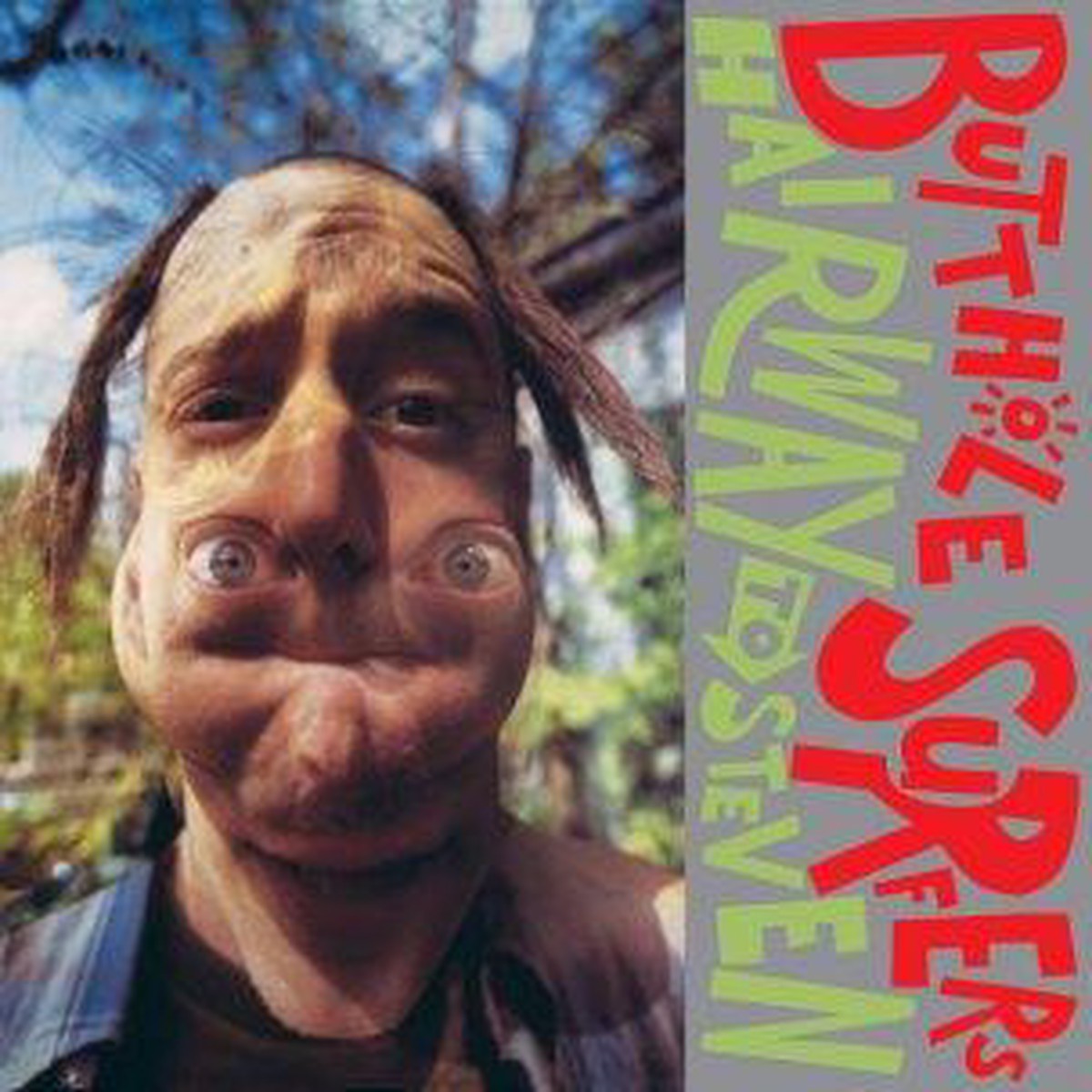 BUTTHOLE SURFERS HAIRWAY TO STEVEN LP