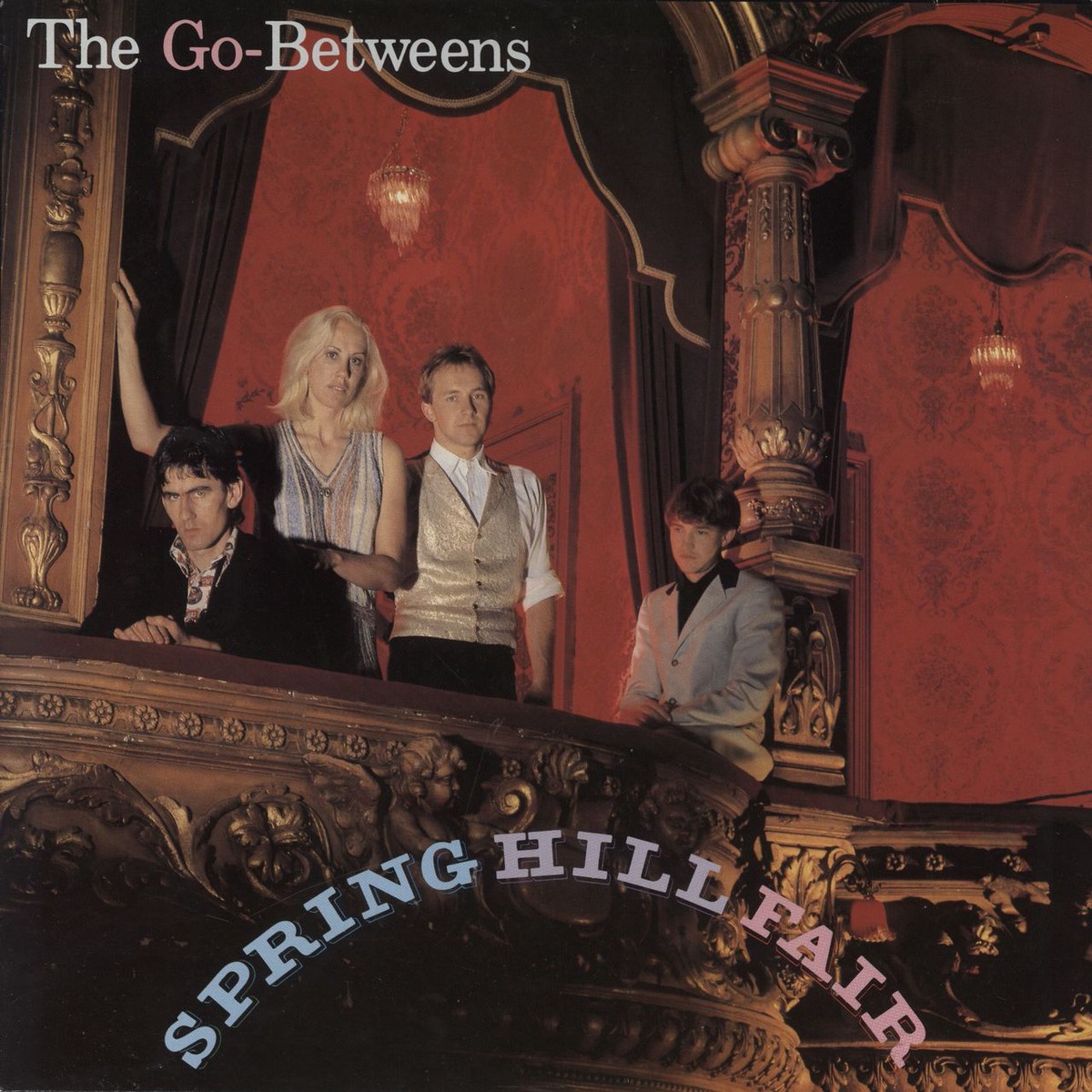 Go-Betweens Spring Hill Fair – EX UK Vinyl LP