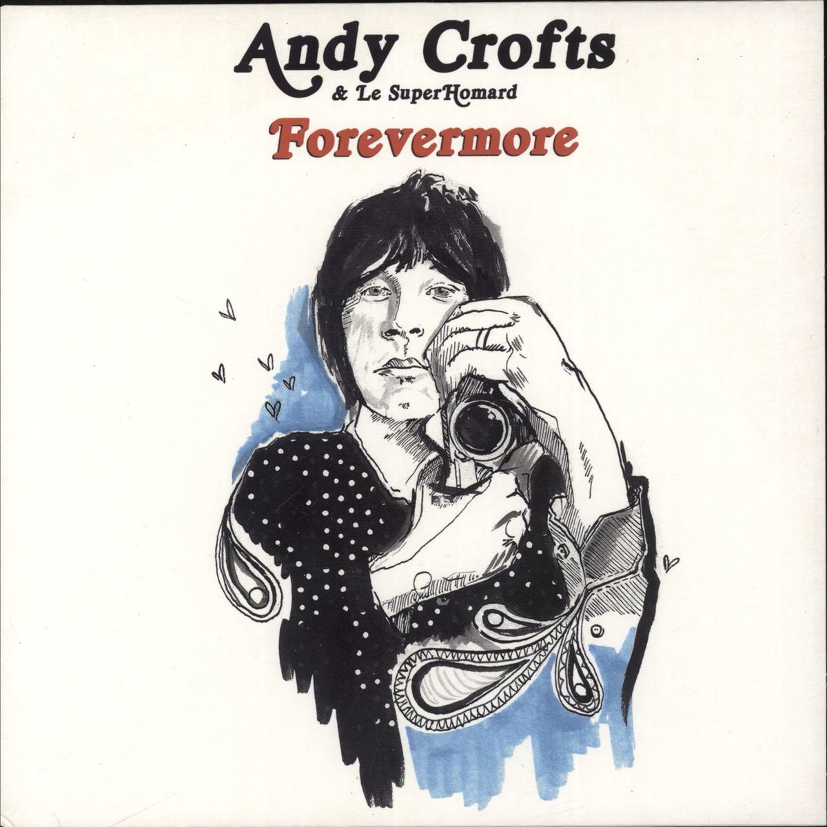 Andy Crofts Forevermore – BlackWhite Vinyl UK 7 vinyl