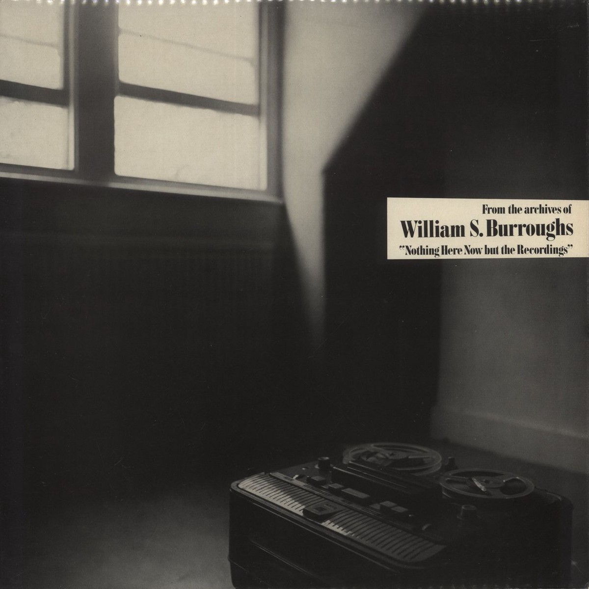 William S Burroughs Nothing Here Now But The Recordings UK Vinyl LP