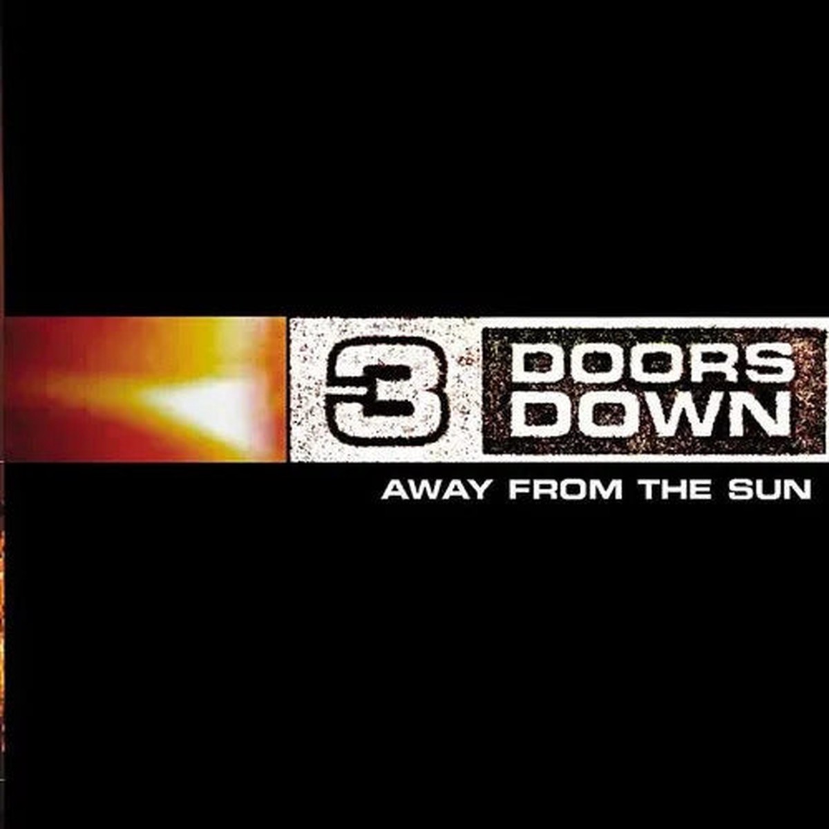 3 DOORS DOWN AWAY FROM THE SUN LP