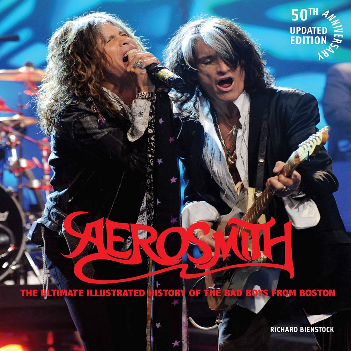 AEROSMITH 50TH ANNIVERSARY UPDATED EDITION THE ULTIMATE ILLUSTRATED HISTORY OF THE BAD BOYS FROM BOSTON BOOK