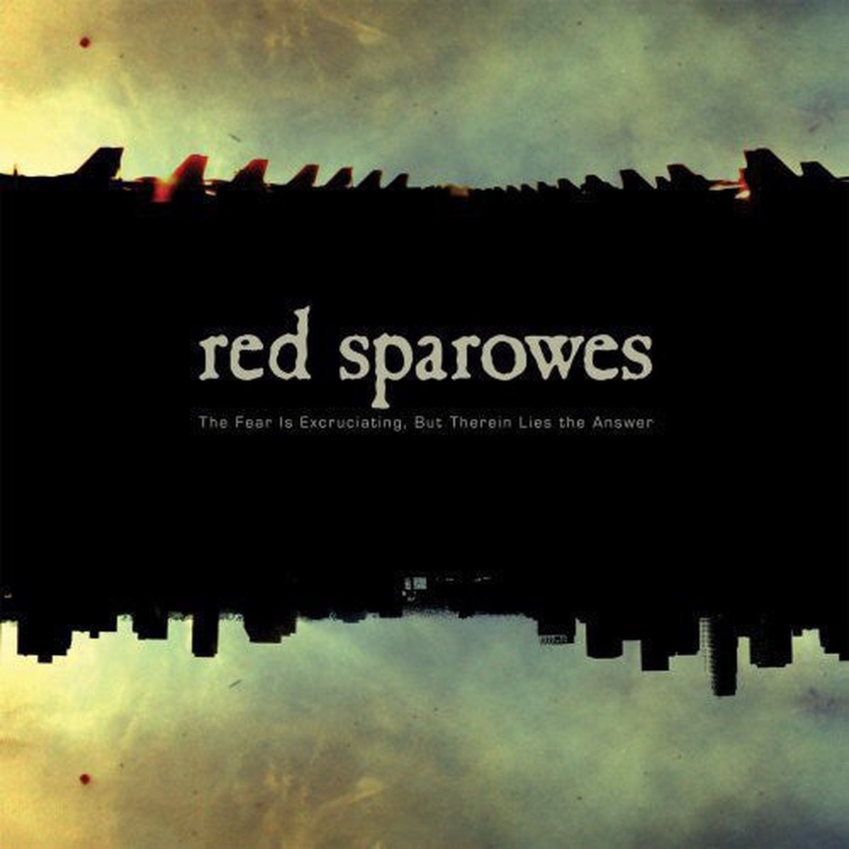 RED SPAROWES THE FEAR IS EXCRUCIATING BUT THEREIN LP