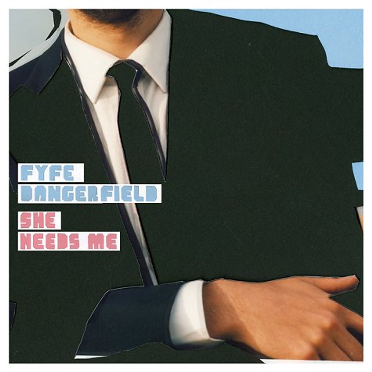 Fyfe Dangerfield She Needs Me UK 7 vinyl