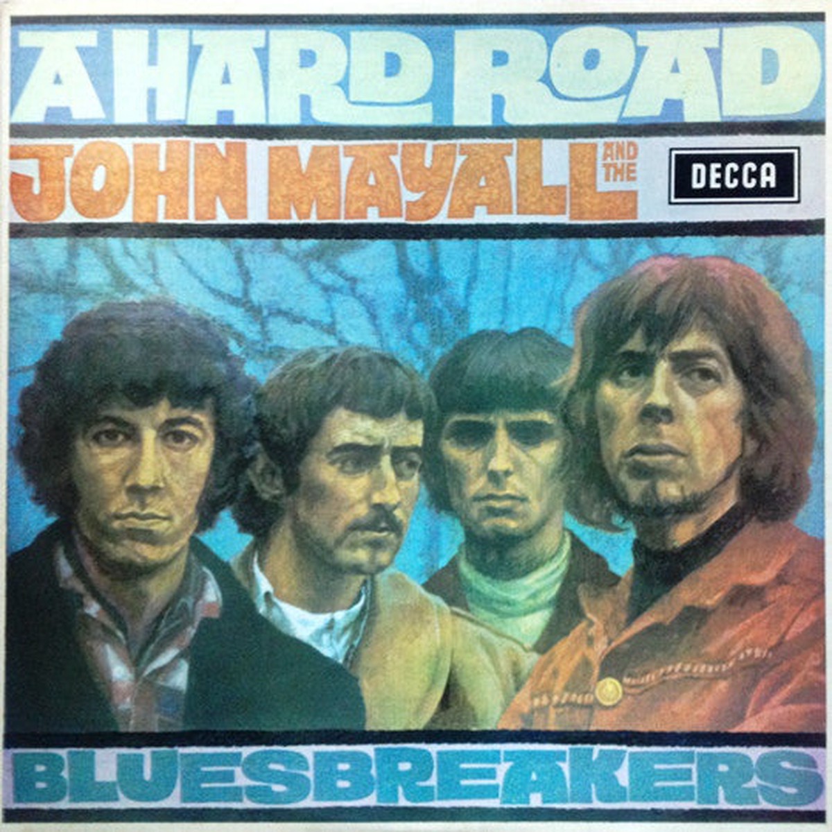 John Mayall The Bluesbreakers A Hard Road