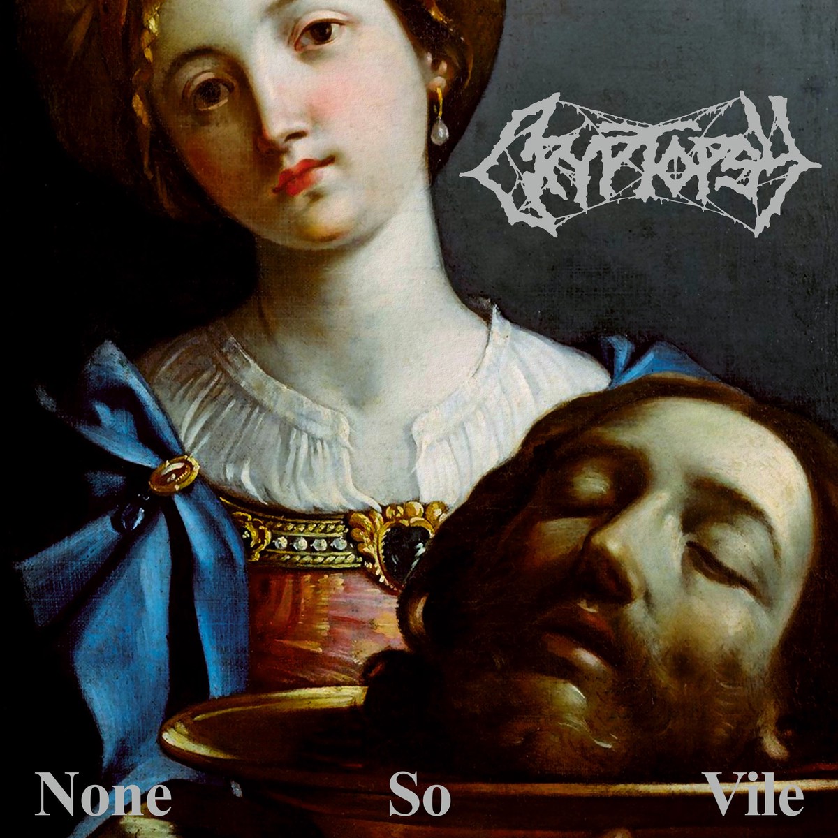 CRYPTOPSY NONE SO VILE LP
