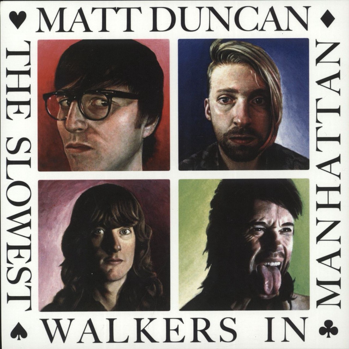 Matt Duncan The Slowest Walkers In Manhattan – Cherrybomb Red Vinyl US 7 vinyl
