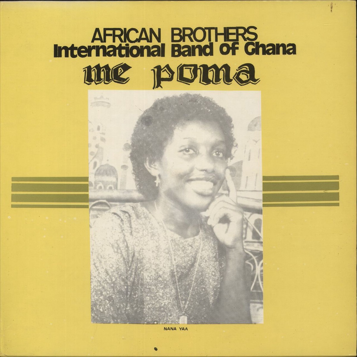African Brothers International Band Of Ghana Me Poma African Vinyl LP