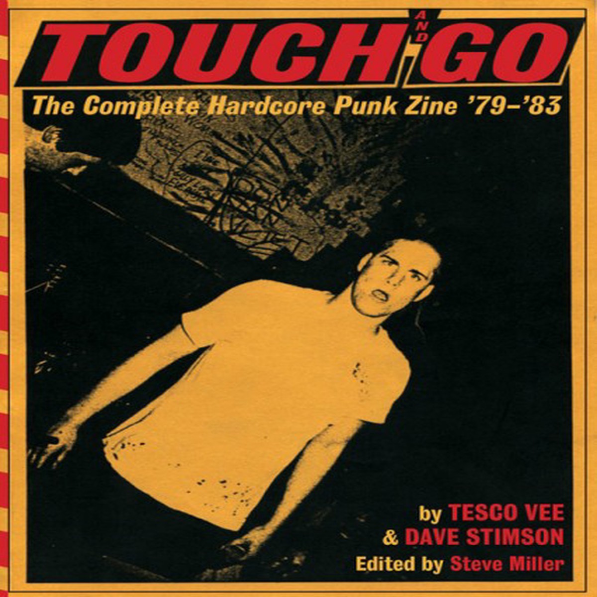 TOUCH AND GO THE COMPLETE HARDCORE PUNK ZINE 79- 83 BOOK