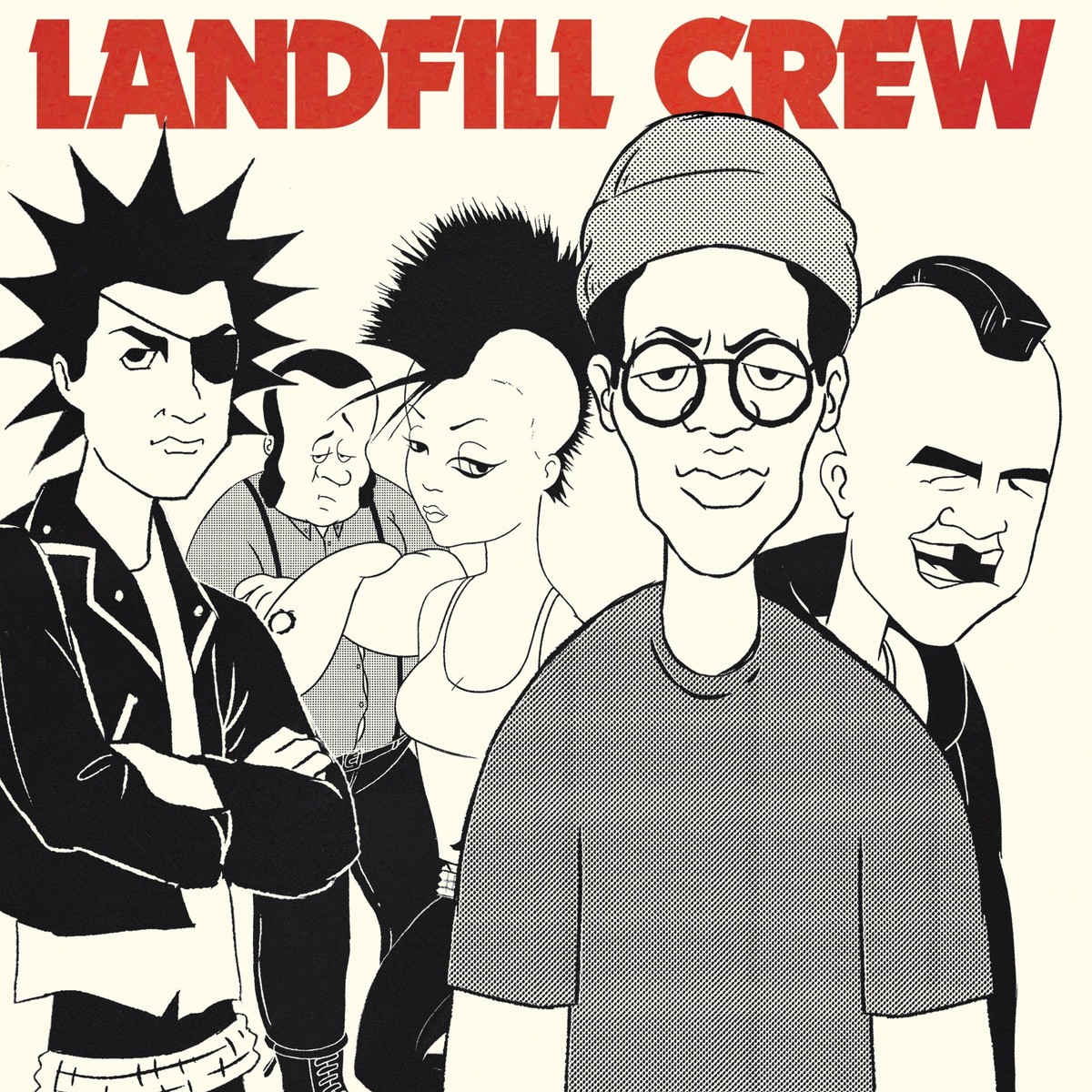 LANDFILL CREW LANDFILL CREW 2 7 SINGLES
