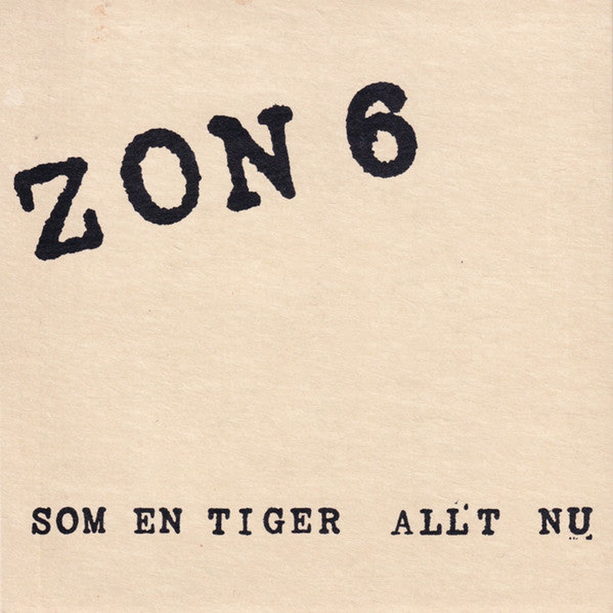 Zon 6 Som En Tiger Allt Nu