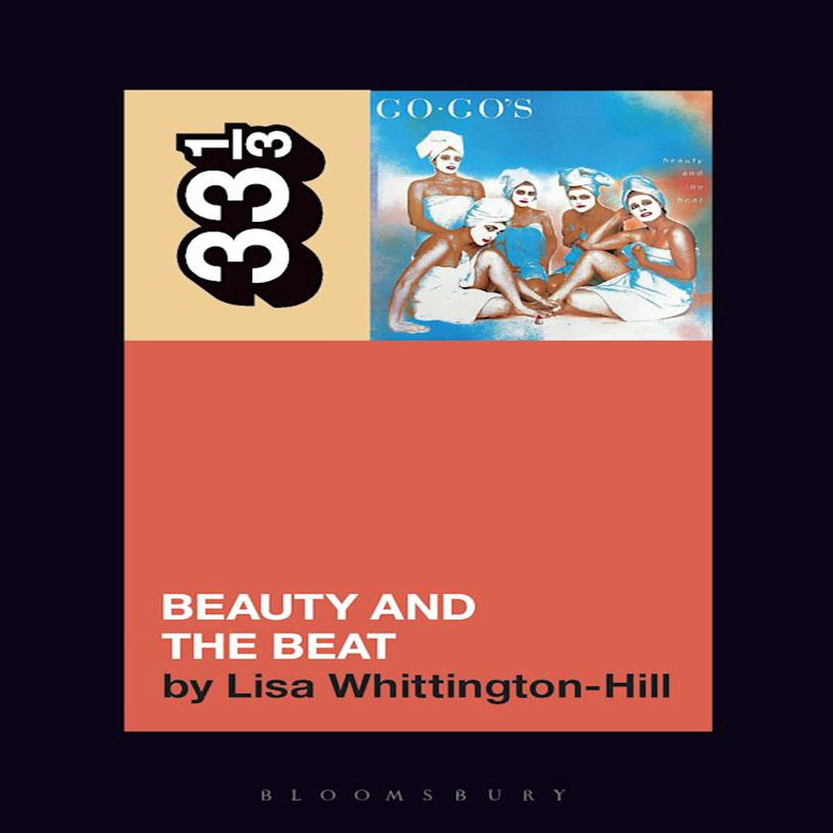 33 13 - The Go-Gos - Beauty and the Beat (New Book)