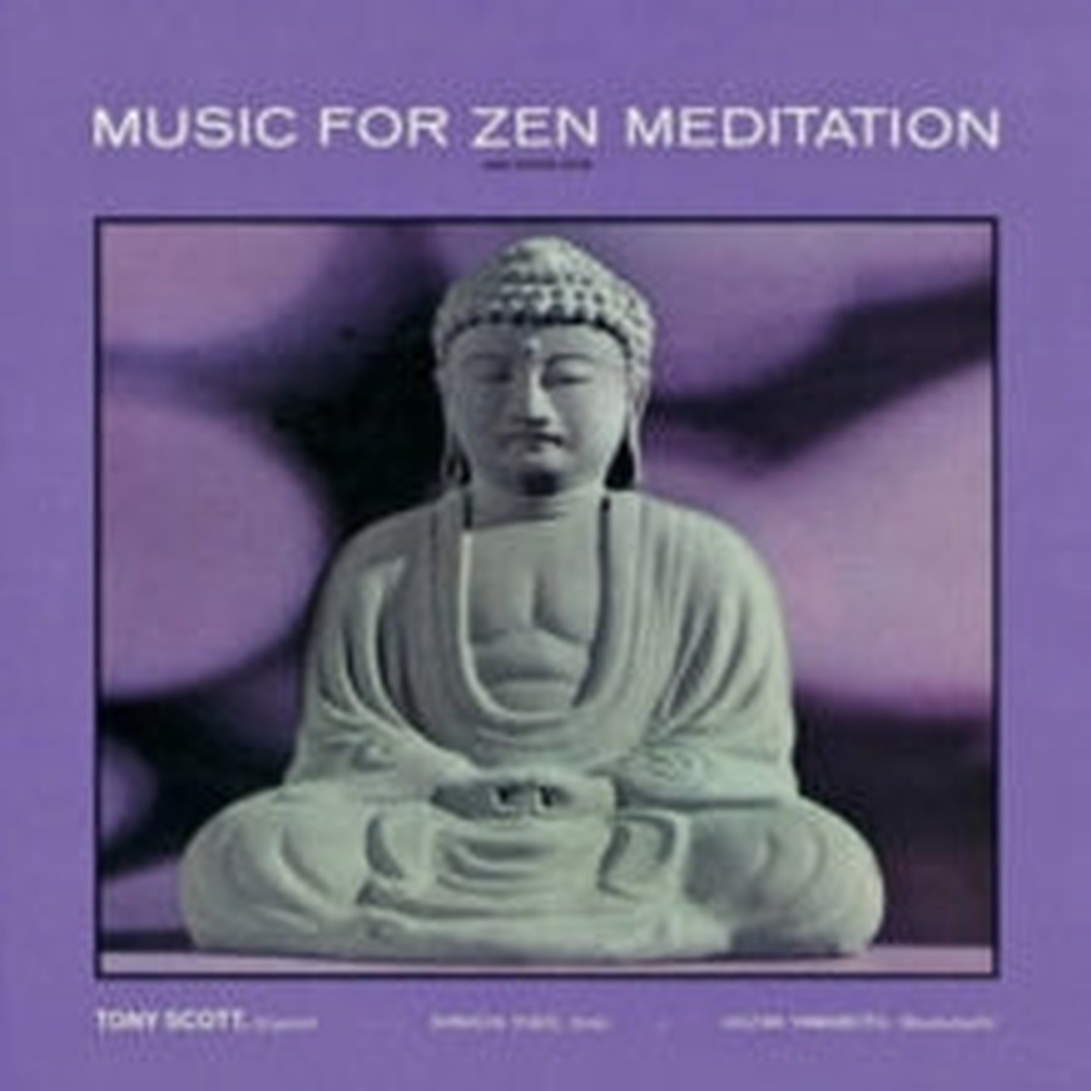 Scott Tony Shinichi Yuize Hozan Yam - Music For Zen Meditation And Other Joys Vinyl
