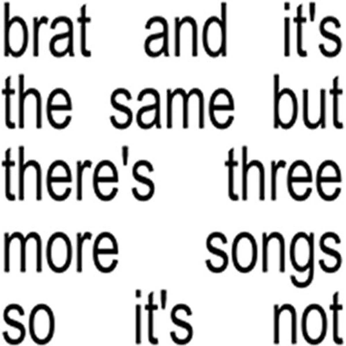 Xcx Charli - Brat And Its The Same But Theres Three CD