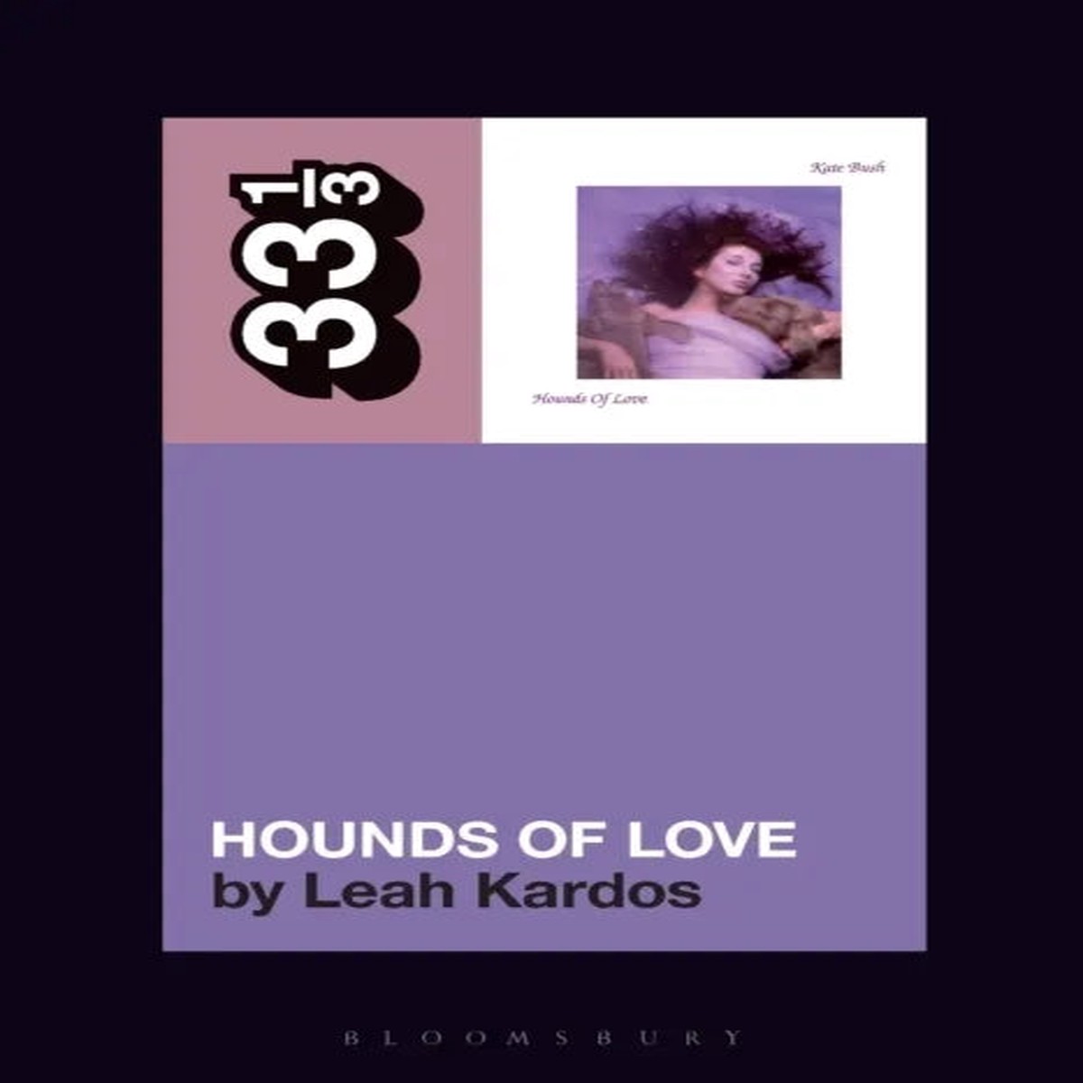 33 13 - Kate Bush - Hounds Of Love (New Book)