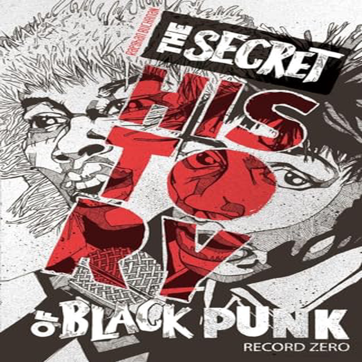 The Secret History of Black Punk Record Zero (New Book)