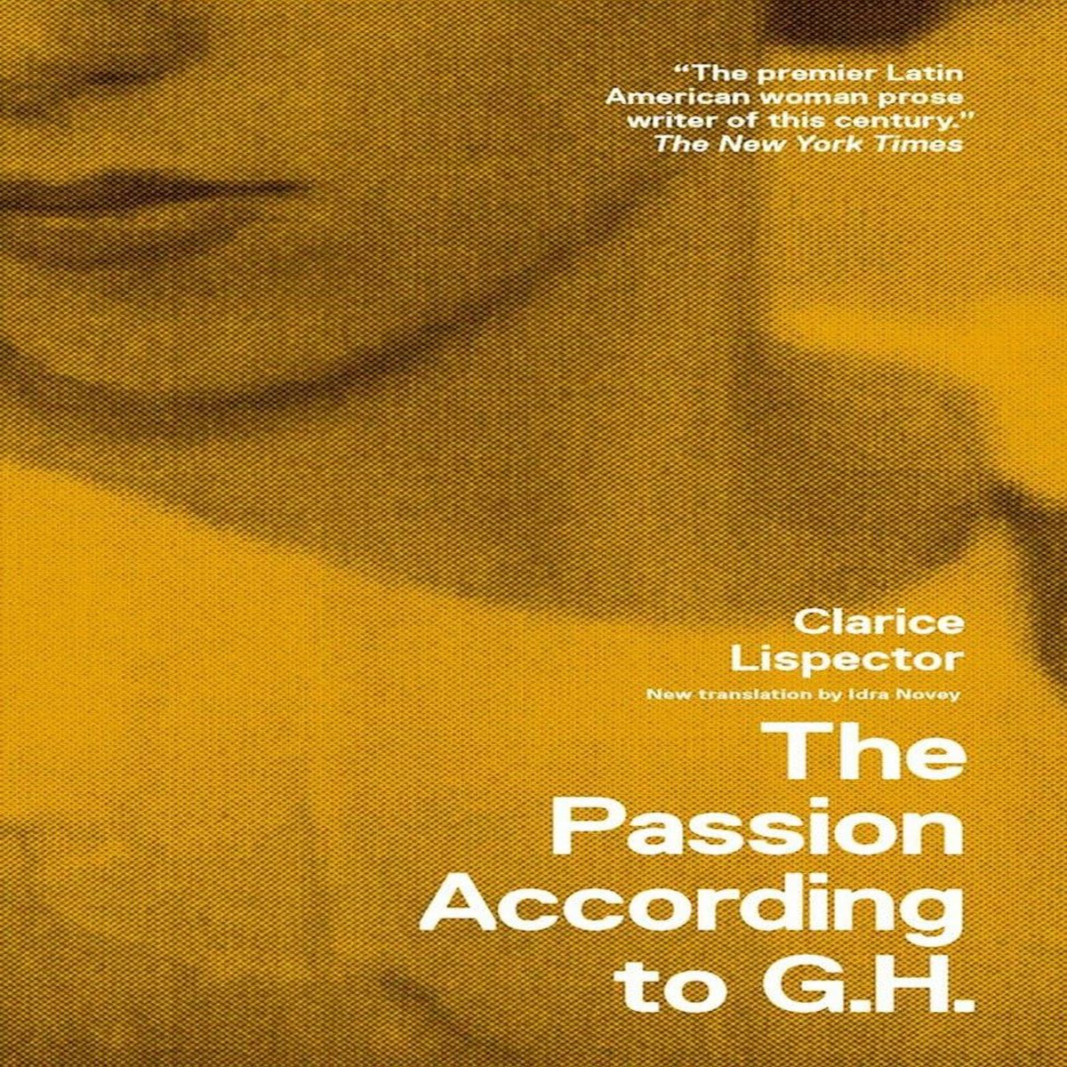 The Passion According to GH (New Book)