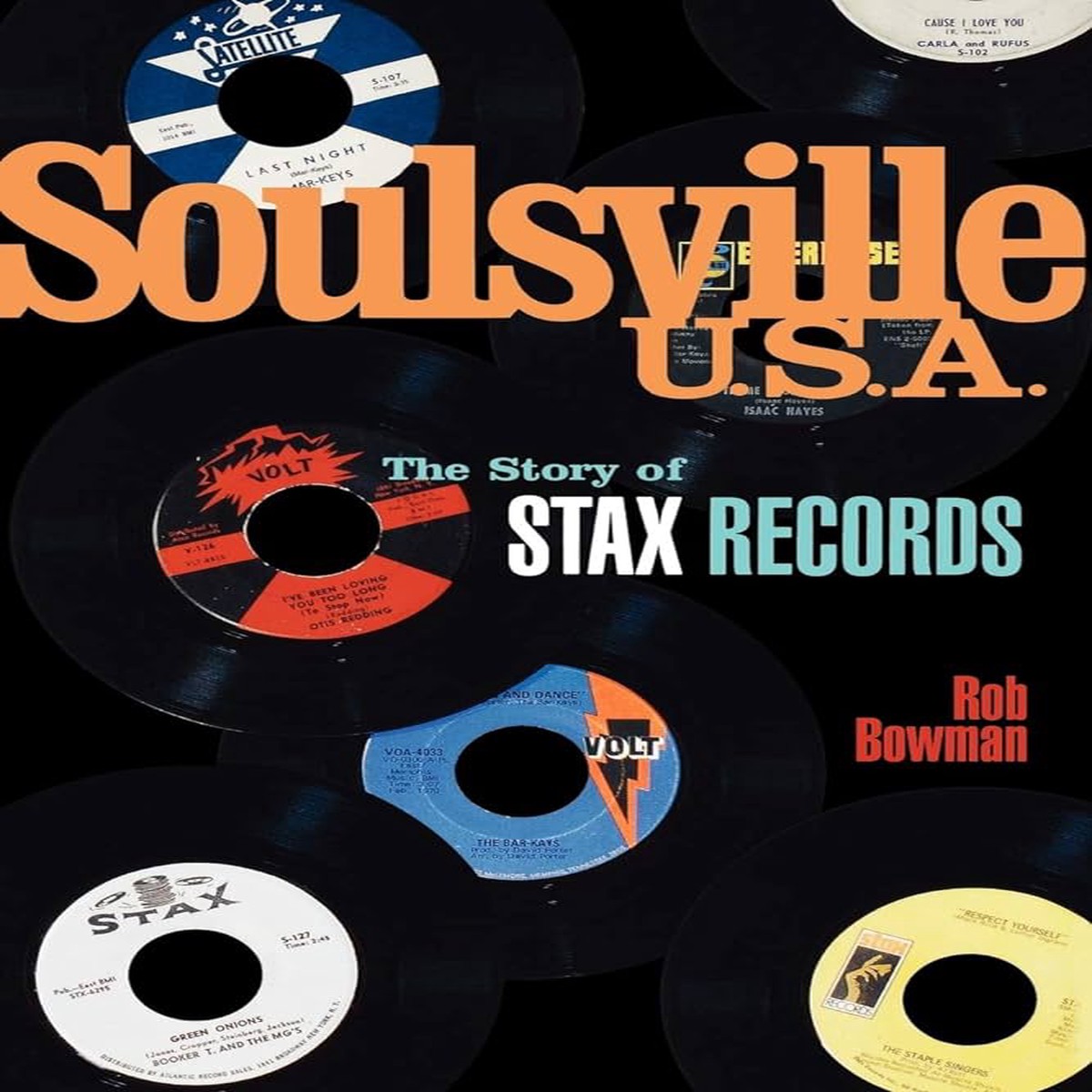 Soulsville USA The Story of Stax Records (New Book)