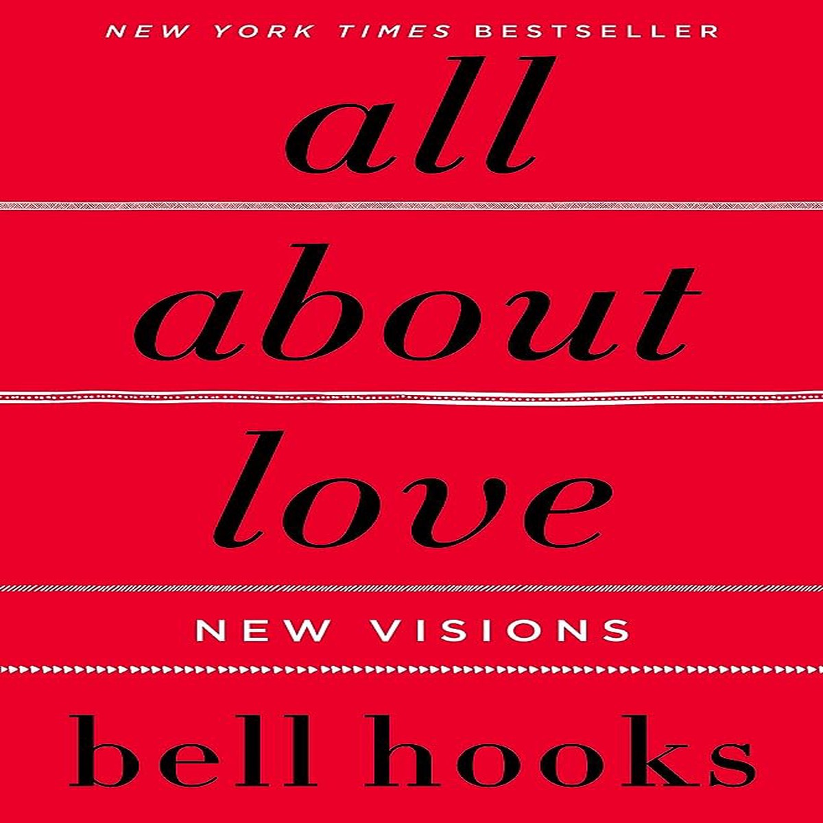 All about Love New Visions (New Book)