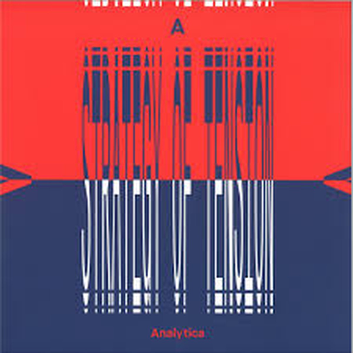 Analytica- Strategy of Tension (New Vinyl)