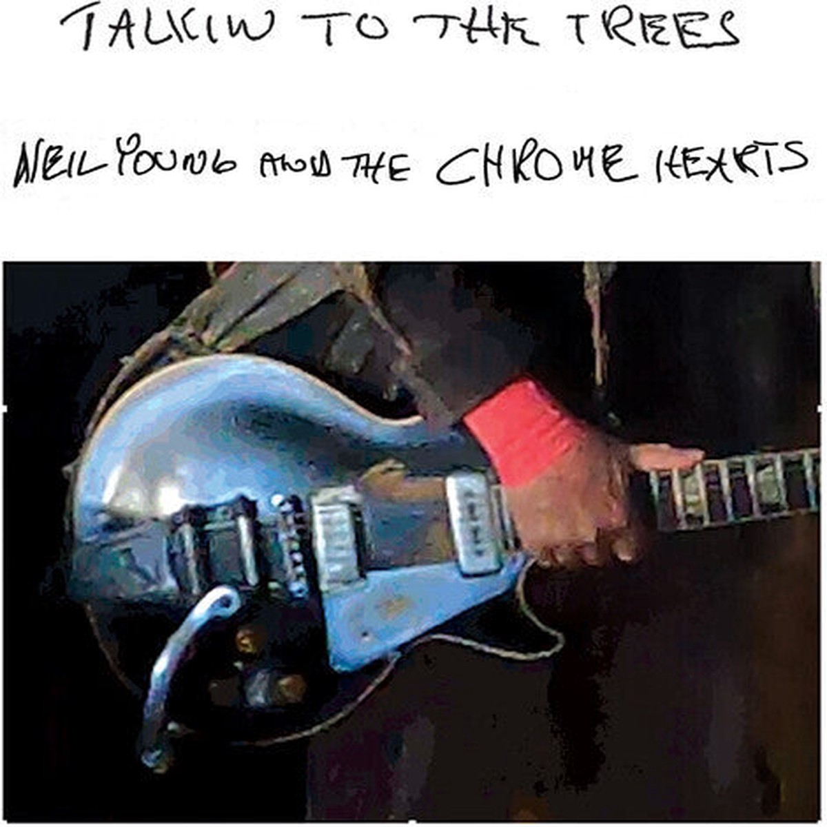 Young Neil And The Chrome Hearts - Talkin To The Trees CD
