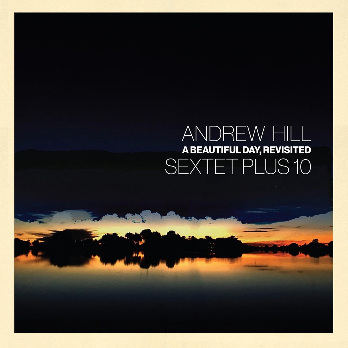 2LP - Andrew Hill - A Beautiful Day Revisited