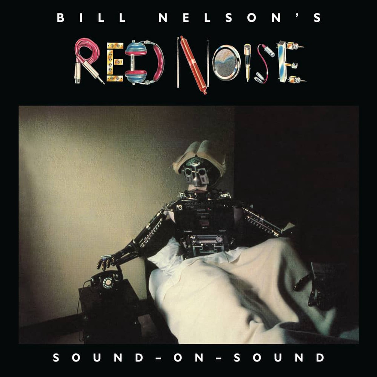 2CD - Bill Nelsons Red Noise Sound On Sound