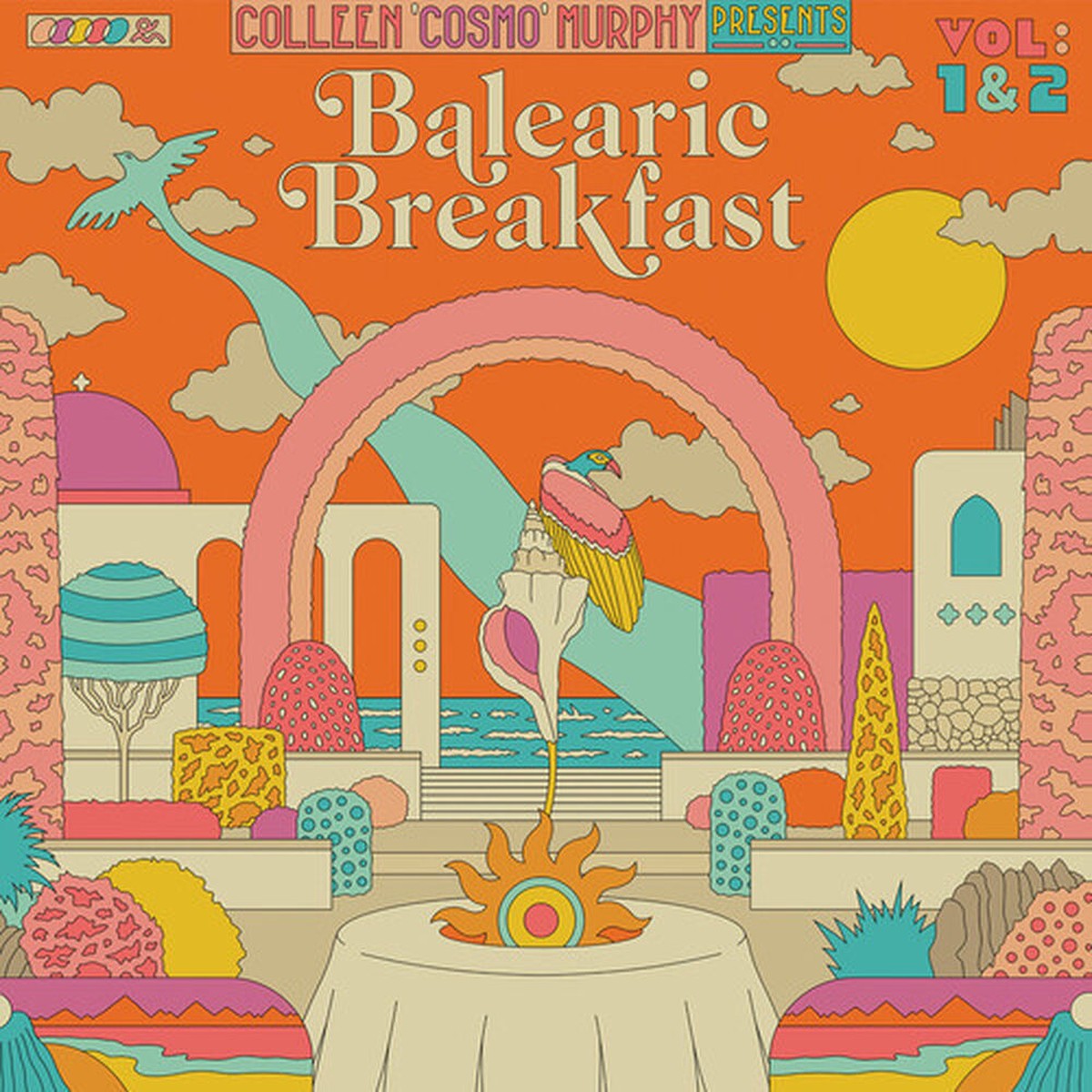 Colleen Cosmo Murphy Presents Balearic Breakfast Vol 2