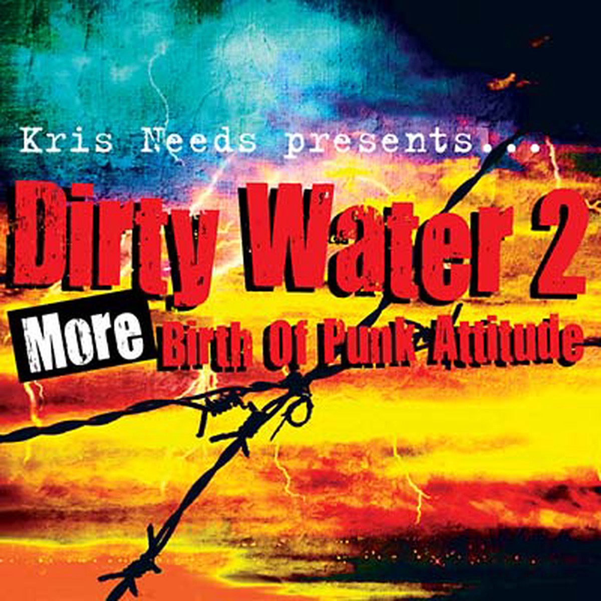 2CD - Dirty Water 2 More Birth Of Punk Attitude