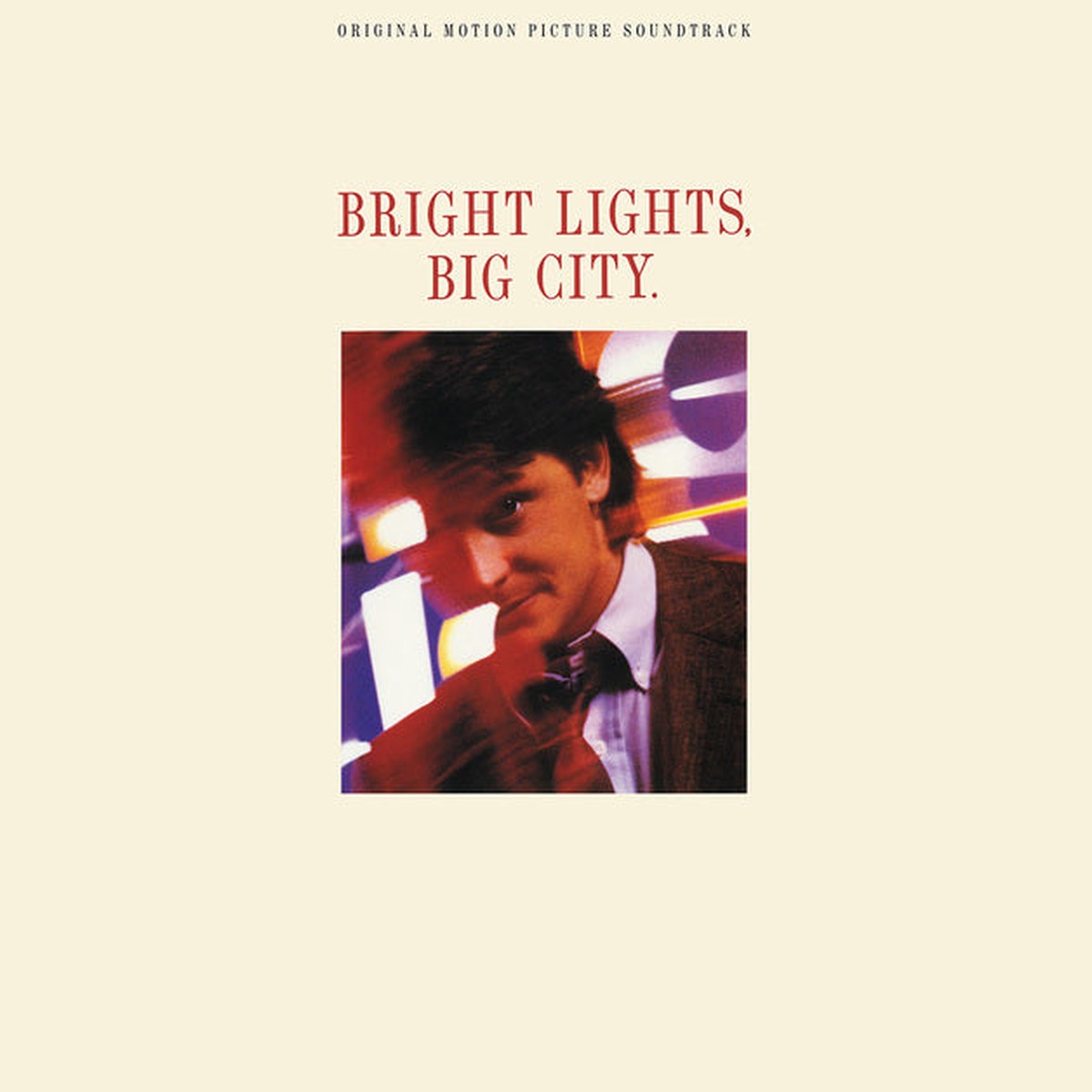 Bright Lights Big City (Original Motion Picture Soundtrack)