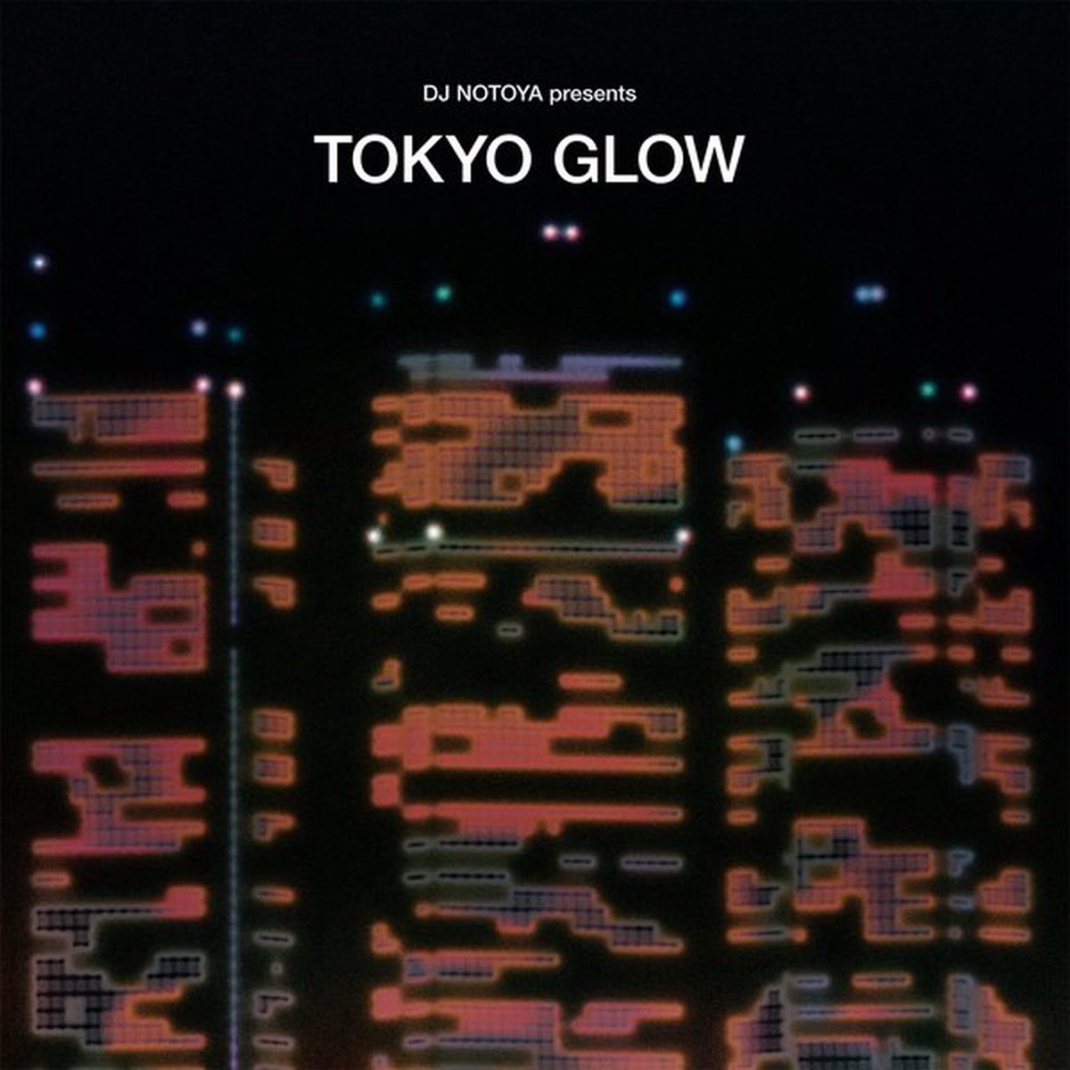 Tokyo Glow Japanese City Pop Funk Boogie Selected by DJ Notoya